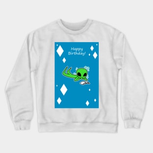 Happy Birthday - Reading Alien Crewneck Sweatshirt